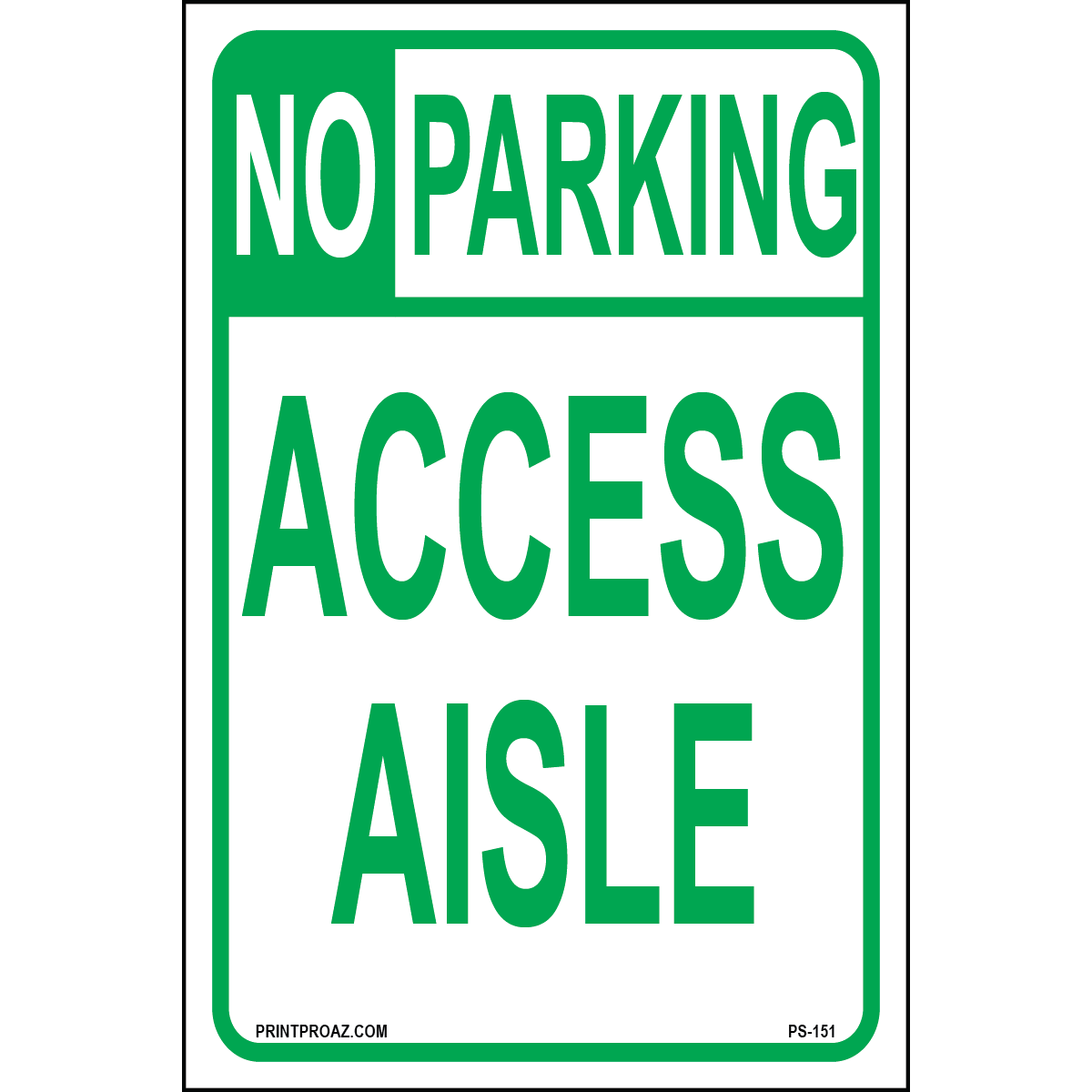 Hawaii Accessible Parking Sign (No Parking Access Aisle), Aluminum, PS-151