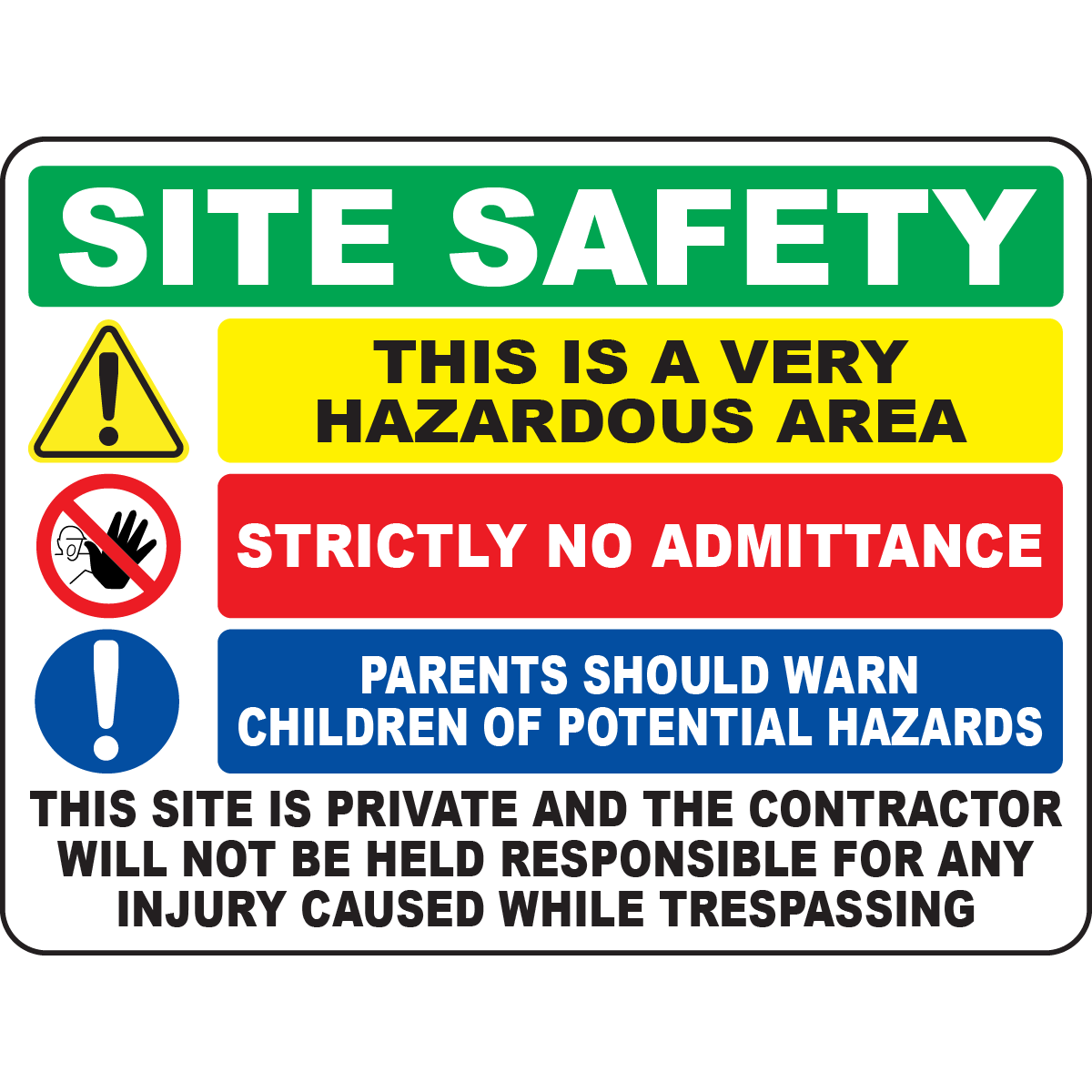 Hazardous area no admittance safety warning sign