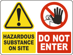 Hazardous substance on site do not enter warning sign