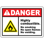 Danger highly combustible no smoking no welding safety label