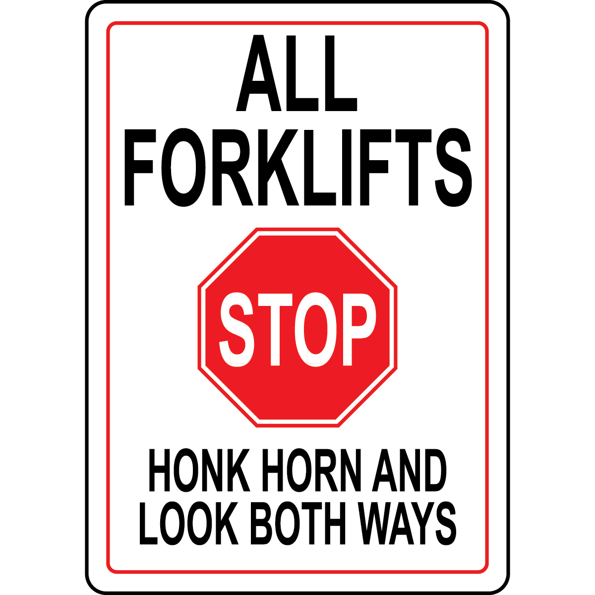 Honk Horn and Look Both Ways Sign