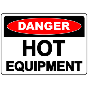 Danger hot equipment do not touch warning safety sign