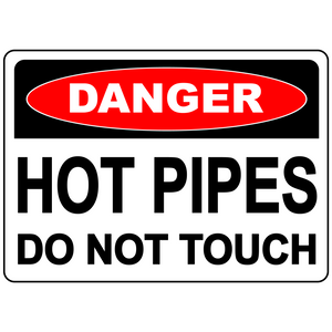 Danger hot pipes do not touch warning safety sign