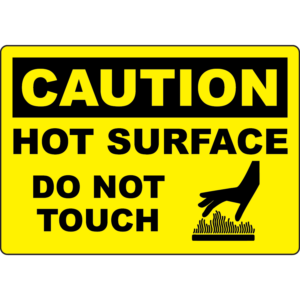 Caution hot surface do not touch machine safety sign