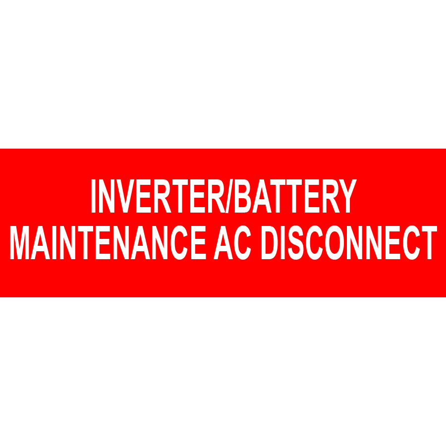 3x1 Inverter Battery Maintenance AC Disconnect PV-533 Plastic Solar Labels
