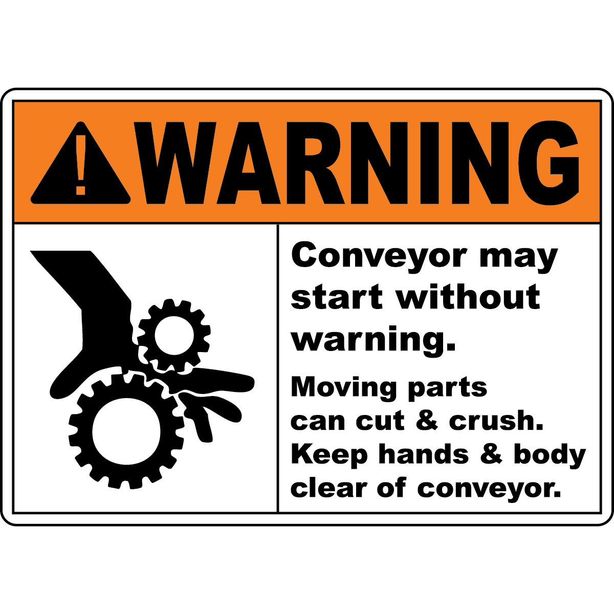 Warning conveyor moving parts crush hazard safety sign