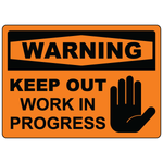 Warning keep out work in progress safety sign vinyl aluminum