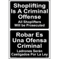 Bilingual Shoplifters Will Be Prosecuted Sign, Aluminum, PS-402