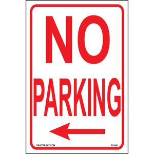 No Parking Sign with Left Arrow – Durable Aluminum Parking Restriction Sign