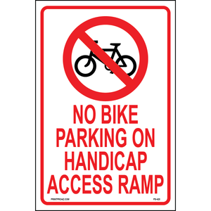 No Bike Parking on Handicap Access Ramp Sign, Aluminum, PS-420