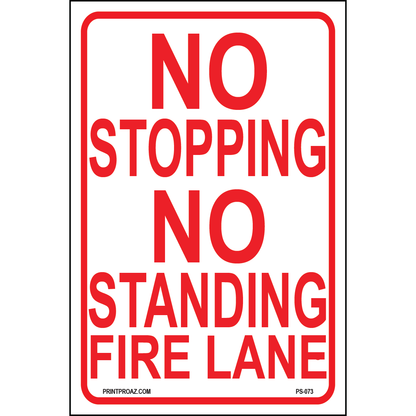 No Stopping No Standing Fire Lane, Aluminum, PS-073