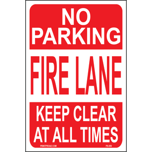 No Parking Fire Lane Keep Clear at All Times, Aluminum, PS-059