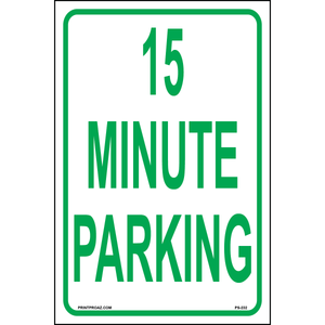 15 Minute Parking Sign, Aluminum, PS-232