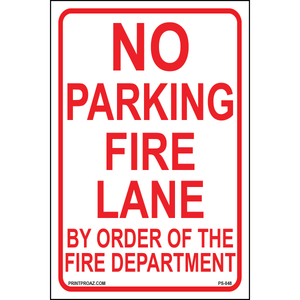 No Parking Fire Lane By Order of the Fire Department, Aluminum, PS-048