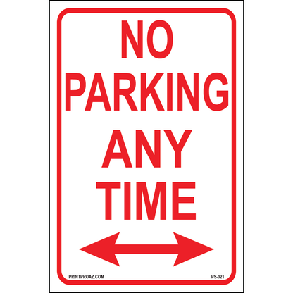 No Parking Any Time (Arrow Both Sides), Aluminum, PS-021