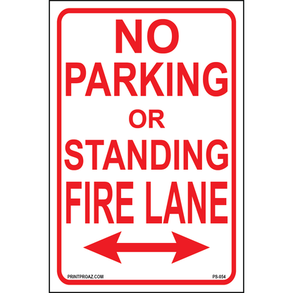 No Parking or Standing Fire Lane (Arrow Both Sides), Aluminum, PS-054