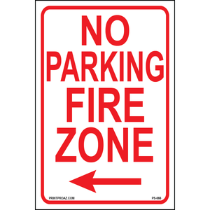 No Parking Fire Zone (Arrow Left), Aluminum, PS-066