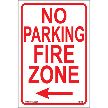 No Parking Fire Zone (Arrow Left), Aluminum, PS-066