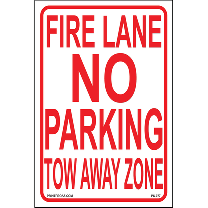 Fire Lane No Parking Tow Away Zone, Aluminum, PS-077