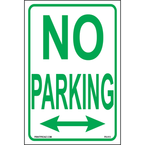 No Parking (Green Arrow Both Sides), Aluminum, PS-013