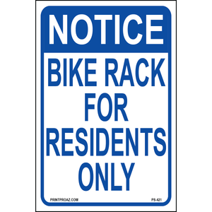 Notice Bike Rack for Residents Only Sign, Aluminum, PS-421