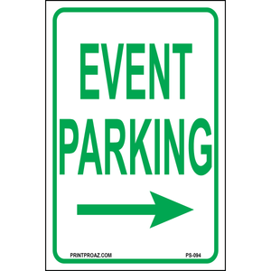 Event Parking (Arrow Right), Aluminum, PS-094