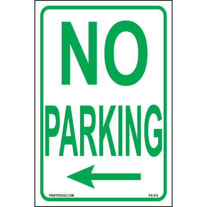 No Parking (Green Arrow Left), Aluminum, PS-014