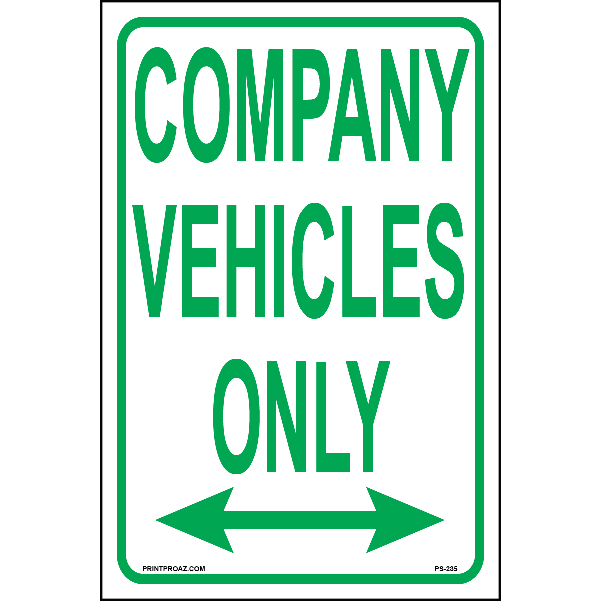 Company Vehicles Only Sign, Aluminum, PS-235