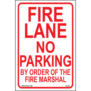 Fire Lane No Parking By Order of the Fire Marshall, Aluminum, PS-052