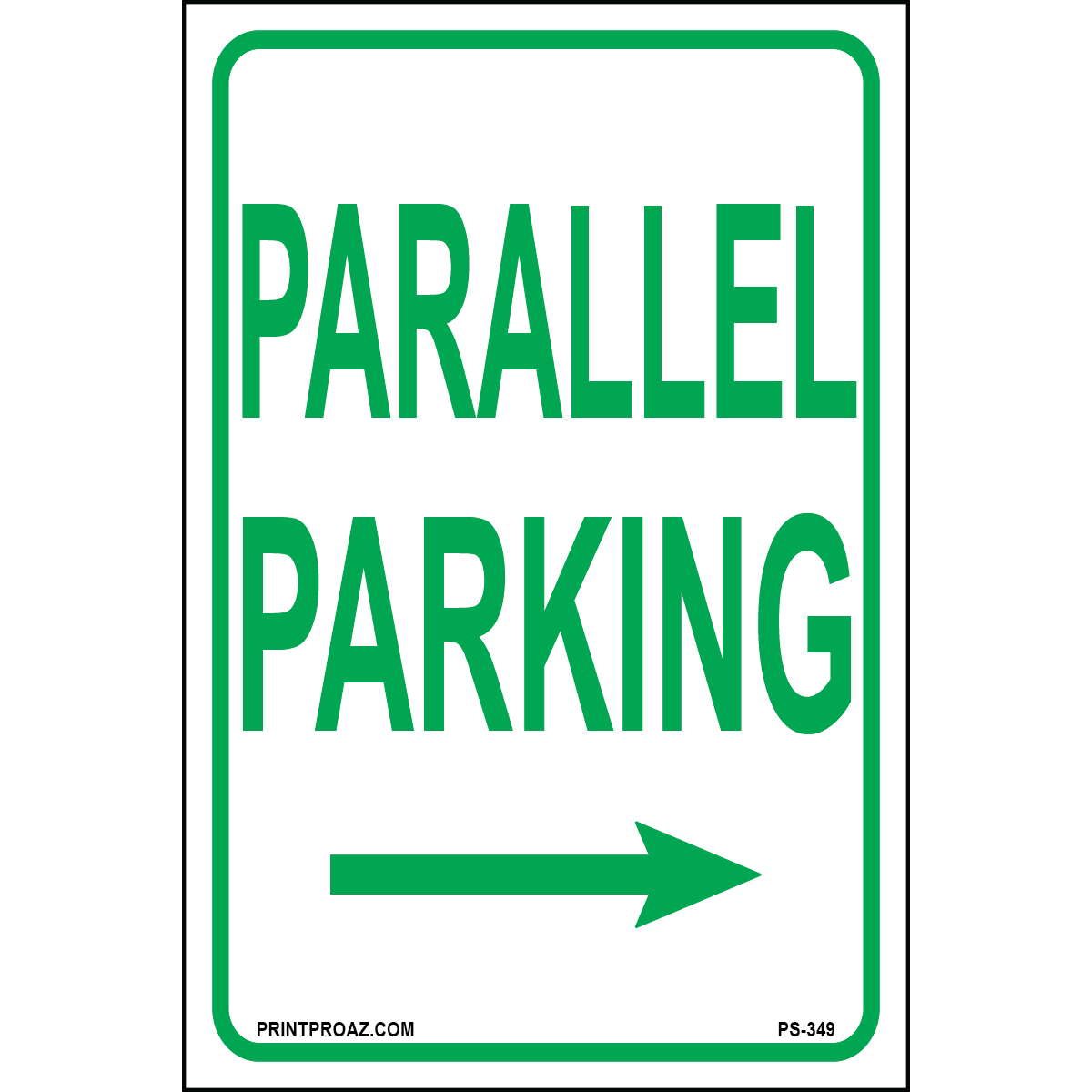 Texas Parallel Parking (Right Arrow) Sign, Aluminum, PS-349