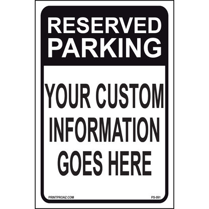 Reserved Parking (Custom), Aluminum, PS-091
