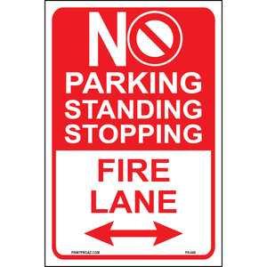 No Parking Standing Stopping Fire Lane, Aluminum, PS-046