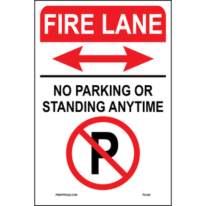 Fire Lane No Parking or Standing Anytime, Aluminum, PS-045