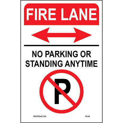 Fire Lane No Parking or Standing Anytime, Aluminum, PS-045
