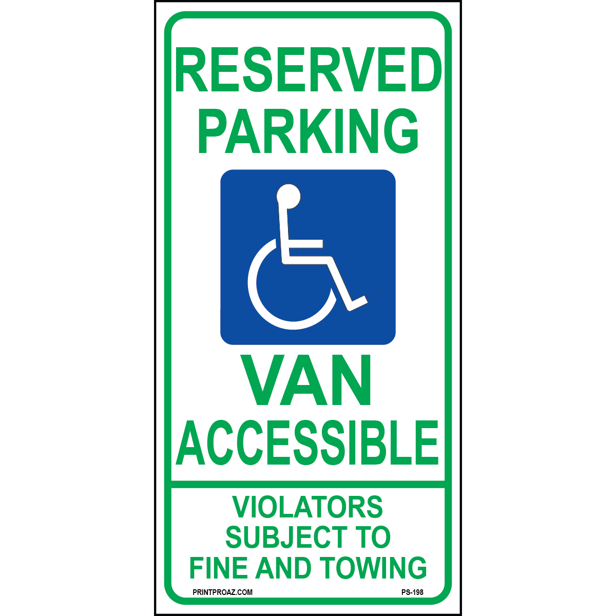 24x12 Texas Reserved Parking Van Accessible Sign, Aluminum, PS-198
