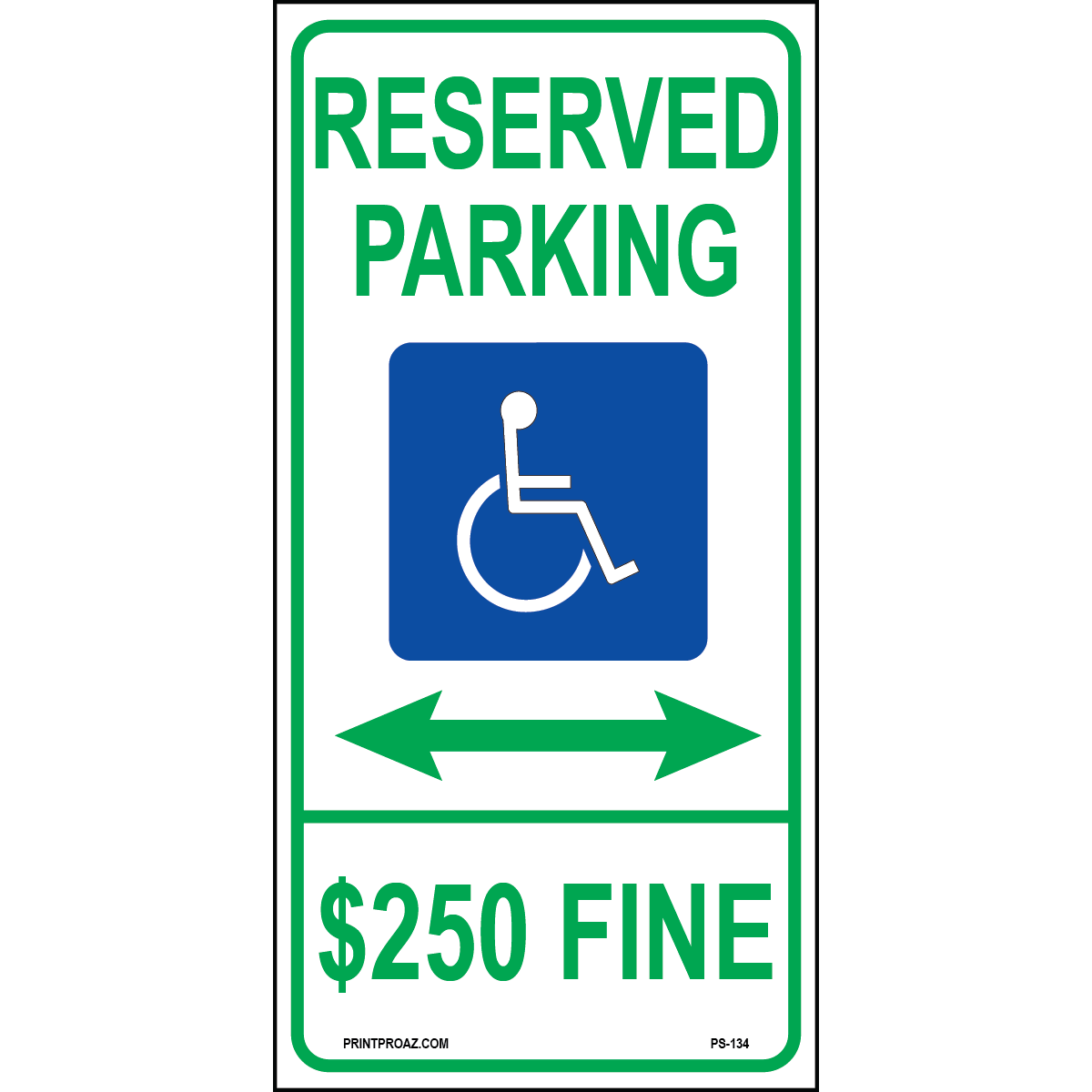 24x12 Illinois Accessible Parking Sign (Arrows Both Sides), Aluminum, PS-134