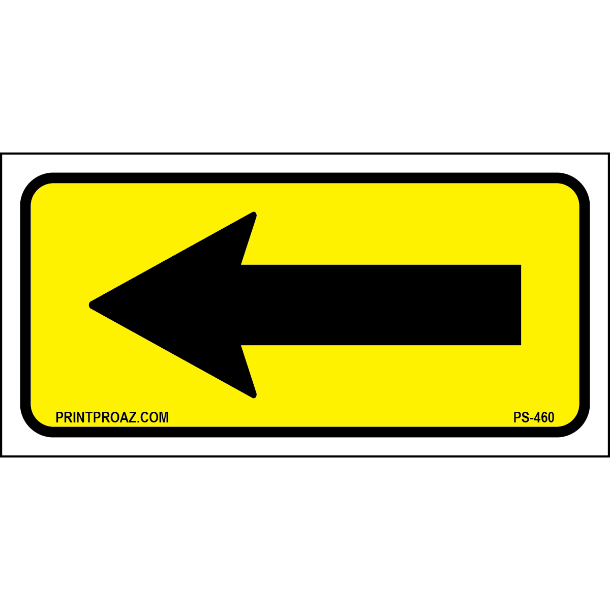 12x6 Black Yellow Arrow Sign, Aluminum, PS-460