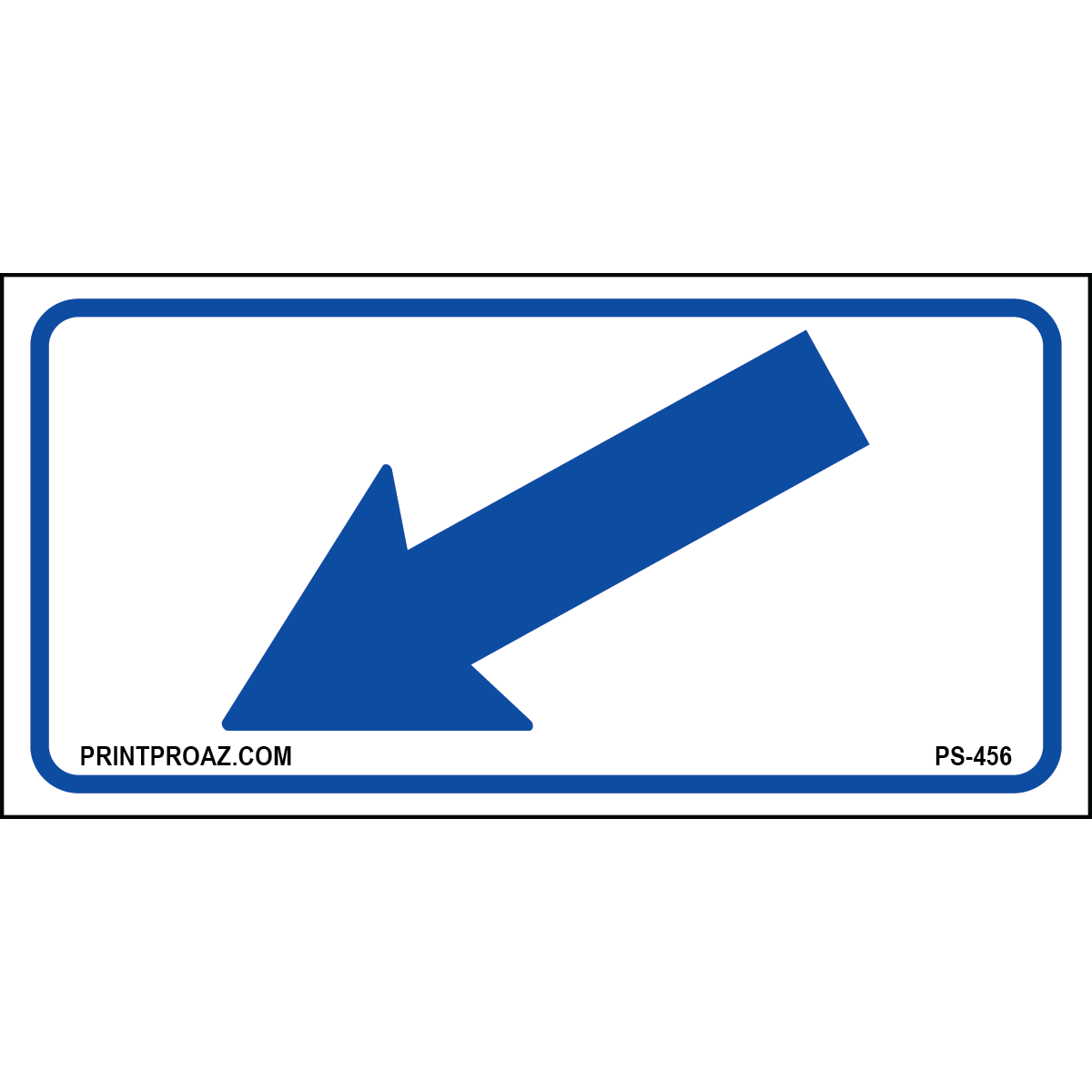 12x6 Blue Diagonal Left Arrow Sign, Aluminum, PS-456