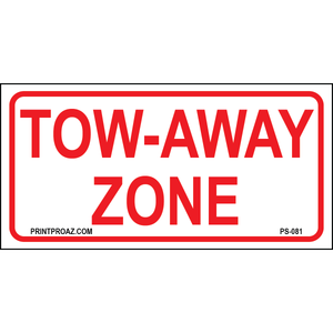 12x6 Tow-Away Zone, Aluminum, PS-081