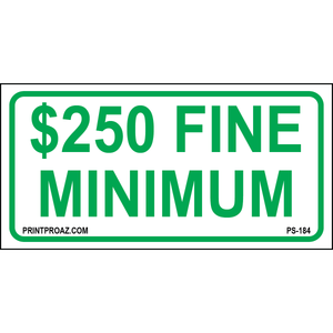 12x6 Ohio $250 Fine Minimum Sign, Aluminum, PS-184