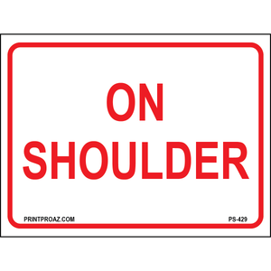 On Shoulder Supplemental Sign, Aluminum, PS-429