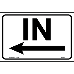In (Left Arrow) Sign, Aluminum, PS-307
