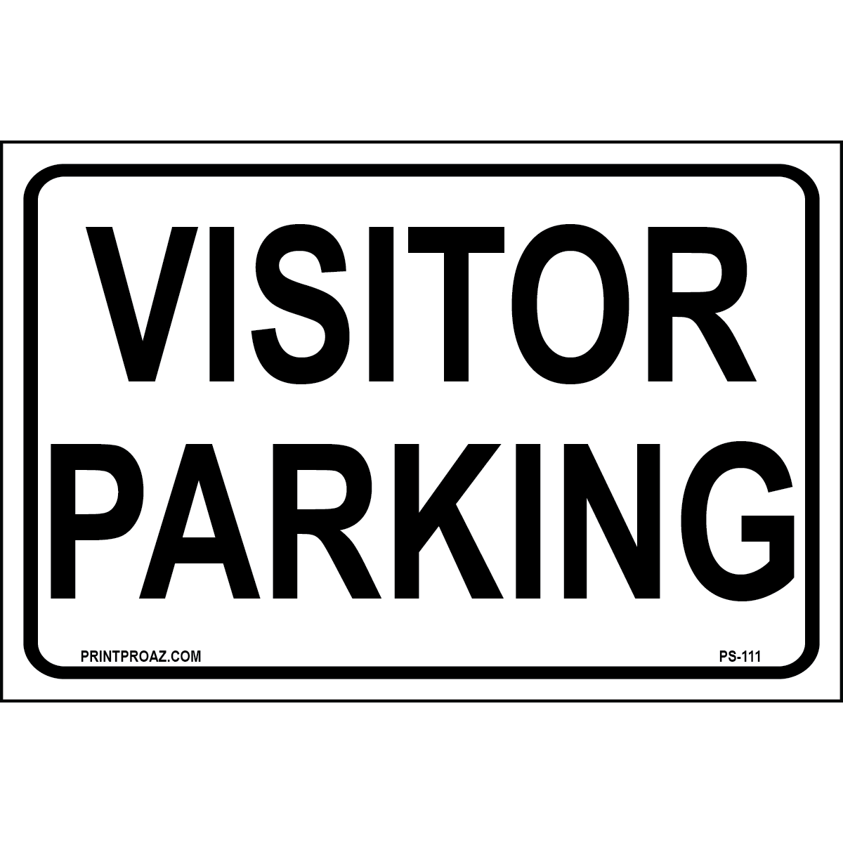 Visitor Parking (Landscape), Aluminum, PS-111