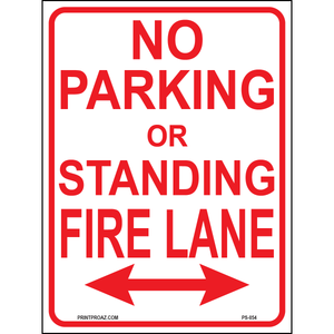 No Parking or Standing Fire Lane (Arrow Both Sides), Aluminum, PS-054