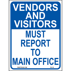 Vendors and Visitors Must Report to Main Office, Aluminum, PS-110