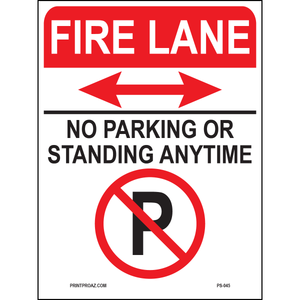 Fire Lane No Parking or Standing Anytime, Aluminum, PS-045