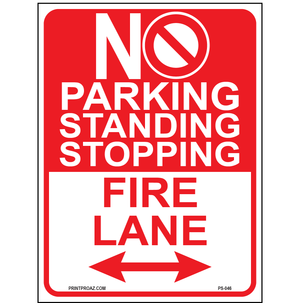 No Parking Standing Stopping Fire Lane, Aluminum, PS-046