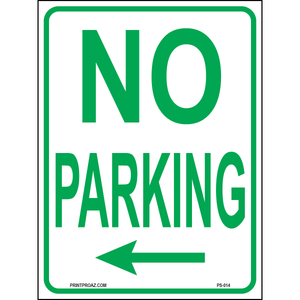 No Parking (Green Arrow Left), Aluminum, PS-014