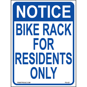 Notice Bike Rack for Residents Only Sign, Aluminum, PS-421