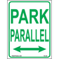 Park Parallel Sign (Double Arrow), Aluminum, PS-342